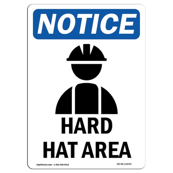 OSHA Notice Sign, Hard Hat Area With Symbol, 18in X 12in Aluminum, 12" W, 18" H, Portrait
